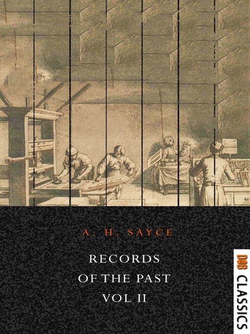 Title details for Records of the Past, 2nd Series, Volume II by A. H. Sayce - Available